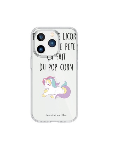 Coque iPhone 15 Pro Je suis une licorne, quand je pète ça fait du pop corn Transparente - Les Vilaines Filles
