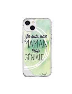 Coque iPhone 15 Plus Je suis une Maman trop Géniale Vert...
