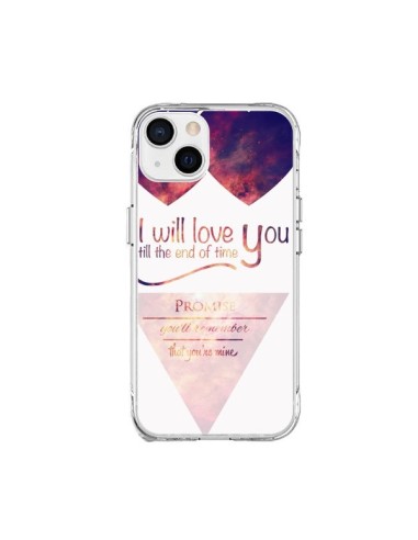 Coque iPhone 15 Plus I will love you until the end Coeurs - Eleaxart