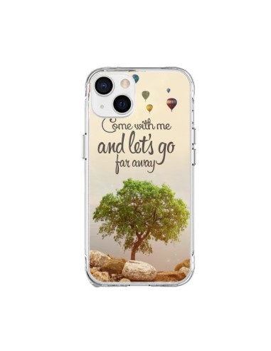 Coque iPhone 15 Plus Let's Go Far Away Ballons - Eleaxart