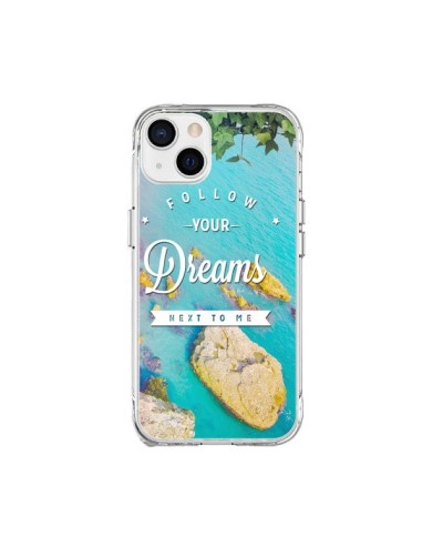 Coque iPhone 15 Plus Follow your dreams Suis tes rêves Islands - Eleaxart
