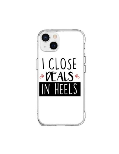 Coque iPhone 15 Plus I close Deals in Heels - Shop Gasoline