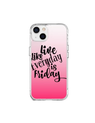 Cover iPhone 15 Plus Everyday Friday Venerdi` Live Vis Trasparente - Ebi Emporium