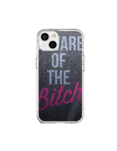 Coque iPhone 15 Plus Beware of the Bitch - Javier Martinez