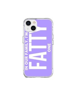 iPhone 15 Plus Case In our family i'm the Fatty one -...