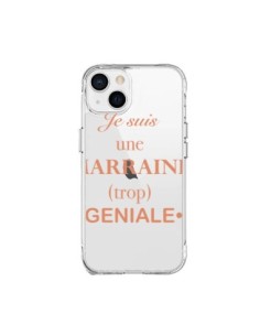 Coque iPhone 15 Plus Je suis une marraine trop géniale...