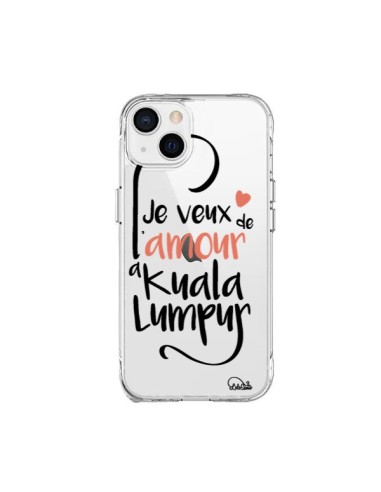 Coque iPhone 15 Plus Je veux de l'amour à Kuala Lumpur Transparente - Lolo Santo