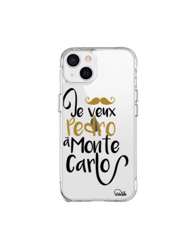 Cover iPhone 15 Plus Je veux Pedro à Monte Carlo Trasparente - Lolo Santo