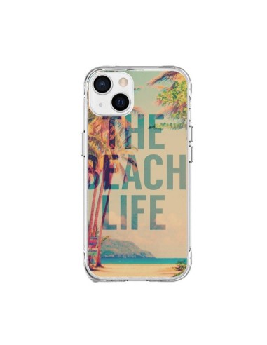 Coque iPhone 15 Plus The Beach Life Summer - Mary Nesrala