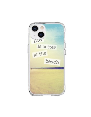 Coque iPhone 15 Plus Life is better at the beach Ete Summer Plage - Mary Nesrala