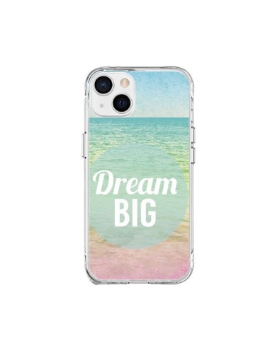 Coque iPhone 15 Plus Dream Big Summer Ete Plage - Mary Nesrala