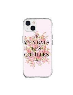Cover iPhone 15 Plus Je m'en bats les couilles Bisous -...
