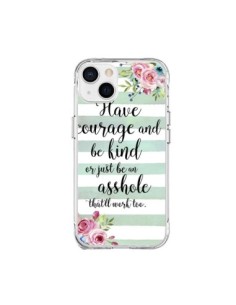 iPhone 15 Plus Case Courage, Kind, Asshole - Maryline...