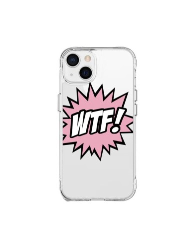 Cover iPhone 15 Plus WTF What The Fuck Trasparente - Maryline Cazenave