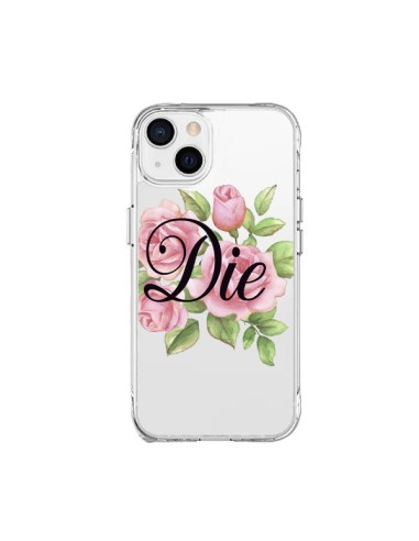 Coque iPhone 15 Plus Die Fleurs Transparente - Maryline Cazenave