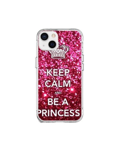 Coque iPhone 15 Plus Keep Calm and Be A Princess - Nico