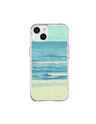 Coque iPhone 15 Plus Life good day Mer Ocean Sable Plage Paysage - R Delean