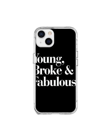 Cover iPhone 15 Plus Young, Broke & Fabulous - Rex Lambo