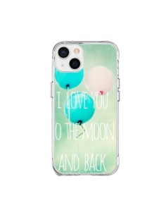 Coque iPhone 15 Plus I love you to the moon and back -...