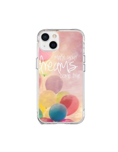 Cover iPhone 15 Plus Make your dreams come true - Sylvia Cook