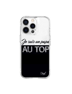 Coque iPhone 15 Pro Max Je suis un Papa au Top...
