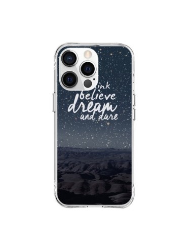 Coque iPhone 15 Pro Max Think believe dream and dare Pensée Rêves - Eleaxart