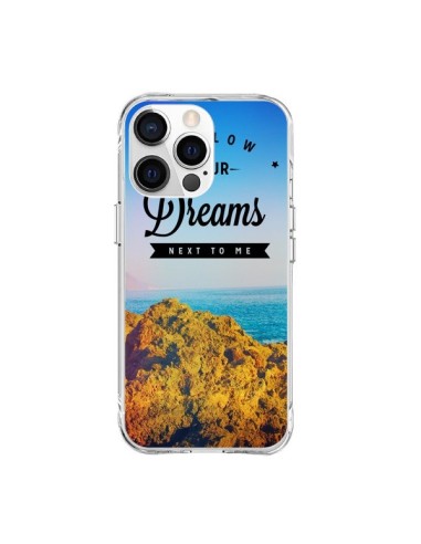 Coque iPhone 15 Pro Max Follow your dreams Suis tes rêves - Eleaxart