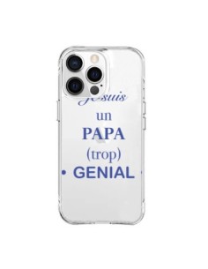 Coque iPhone 15 Pro Max Je suis un papa trop génial...