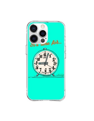 Coque iPhone 15 Pro Max It's time for - Leellouebrigitte