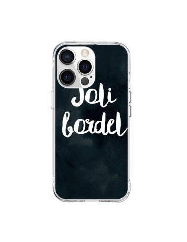 Coque iPhone 15 Pro Max Joli Bordel - Maryline Cazenave