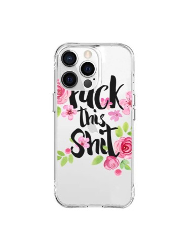 iPhone 15 Pro Max Case Fuck this Shit Flower Flowers Clear - Maryline Cazenave
