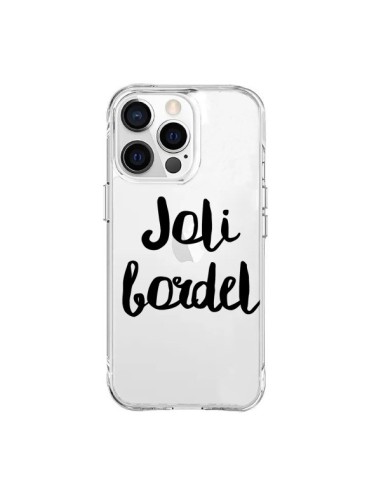 Coque iPhone 15 Pro Max Joli Bordel Transparente - Maryline Cazenave