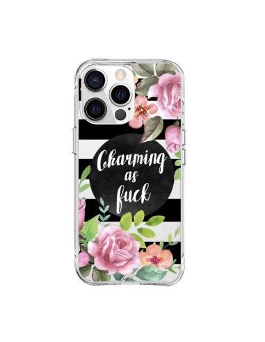 Coque iPhone 15 Pro Max Charming as Fuck Fleurs Transparente - Maryline Cazenave