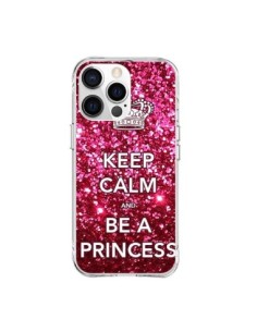 Coque iPhone 15 Pro Max Keep Calm and Be A Princess - Nico