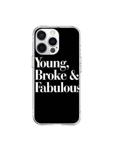 Coque iPhone 15 Pro Max Young, Broke & Fabulous - Rex Lambo