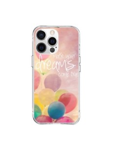 Coque iPhone 15 Pro Max Make your dreams come true -...