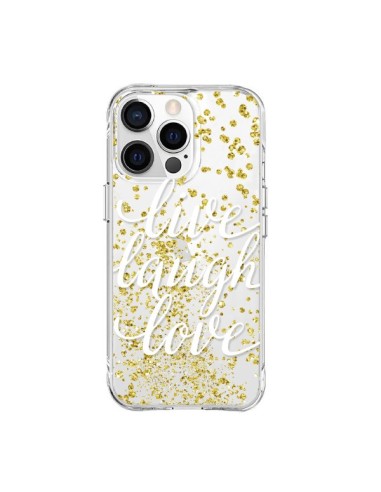 Coque iPhone 15 Pro Max Live, Laugh, Love, Vie, Ris, Aime Transparente - Sylvia Cook