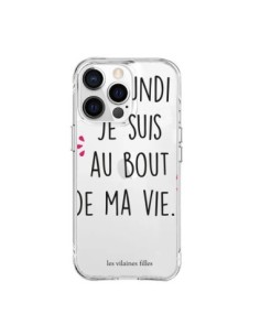 Coque iPhone 15 Pro Max Le lundi, je suis au bout de ma...