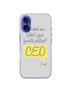 Coque iPhone 16 What's your favorite position CEO I said,...