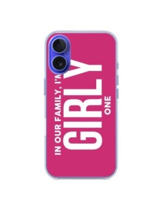 Cover iPhone 16 In our family i'm the Girly one -...