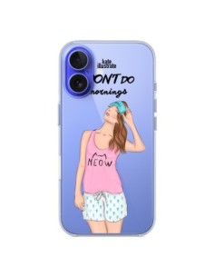 Coque iPhone 16 I Don't Do Mornings Matin Transparente -...