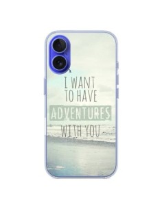 Coque iPhone 16 I want to have adventures with you -...