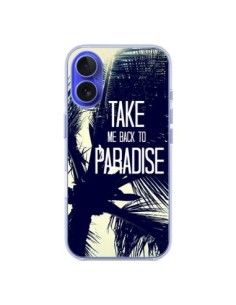 Coque iPhone 16 Take me back to paradise USA Palmiers -...