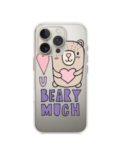 iPhone 16 Pro Case I Love You Beary Much Nounours Clear -...