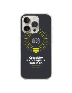 Coque iPhone 16 Pro Creativity is contagious, Einstein -...