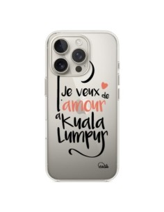 iPhone 16 Pro Case Je veux de l'amour à Kuala Lumpur...