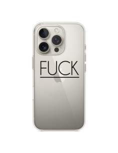 Coque iPhone 16 Pro Fuck Transparente - Maryline Cazenave