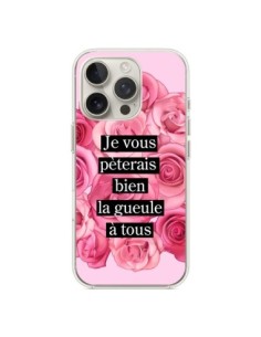 iPhone 16 Pro Case Je vous pèterais Flowers - Maryline...