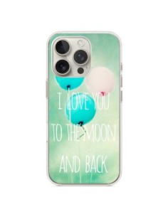 Coque iPhone 16 Pro I love you to the moon and back -...