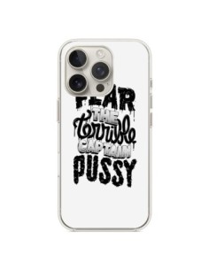 Coque iPhone 16 Pro Fear the terrible captain pussy -...